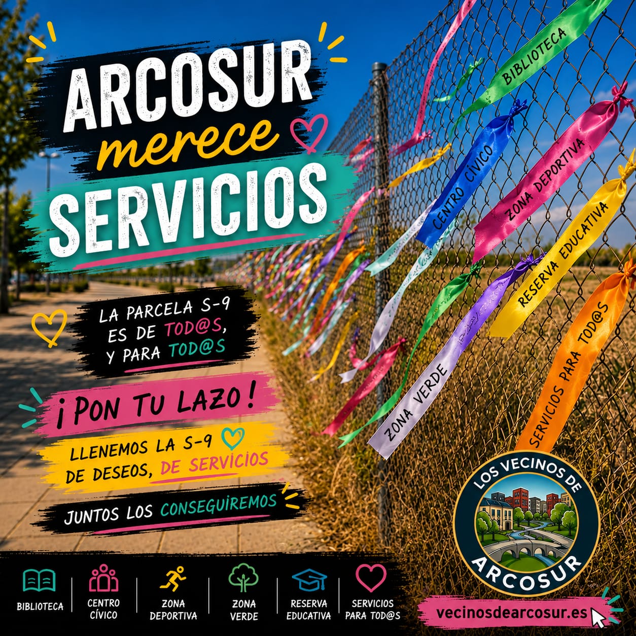 Cartel de la campaña: Arcosur merece servicios, pon tu lazo